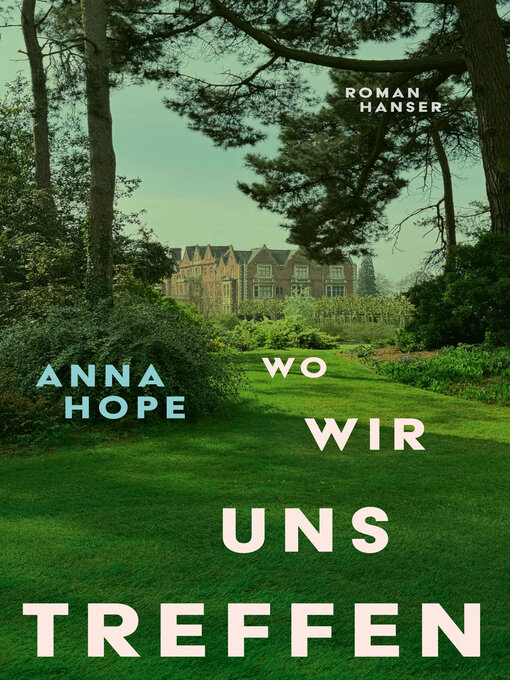 Title details for Wo wir uns treffen by Anna Hope - Wait list